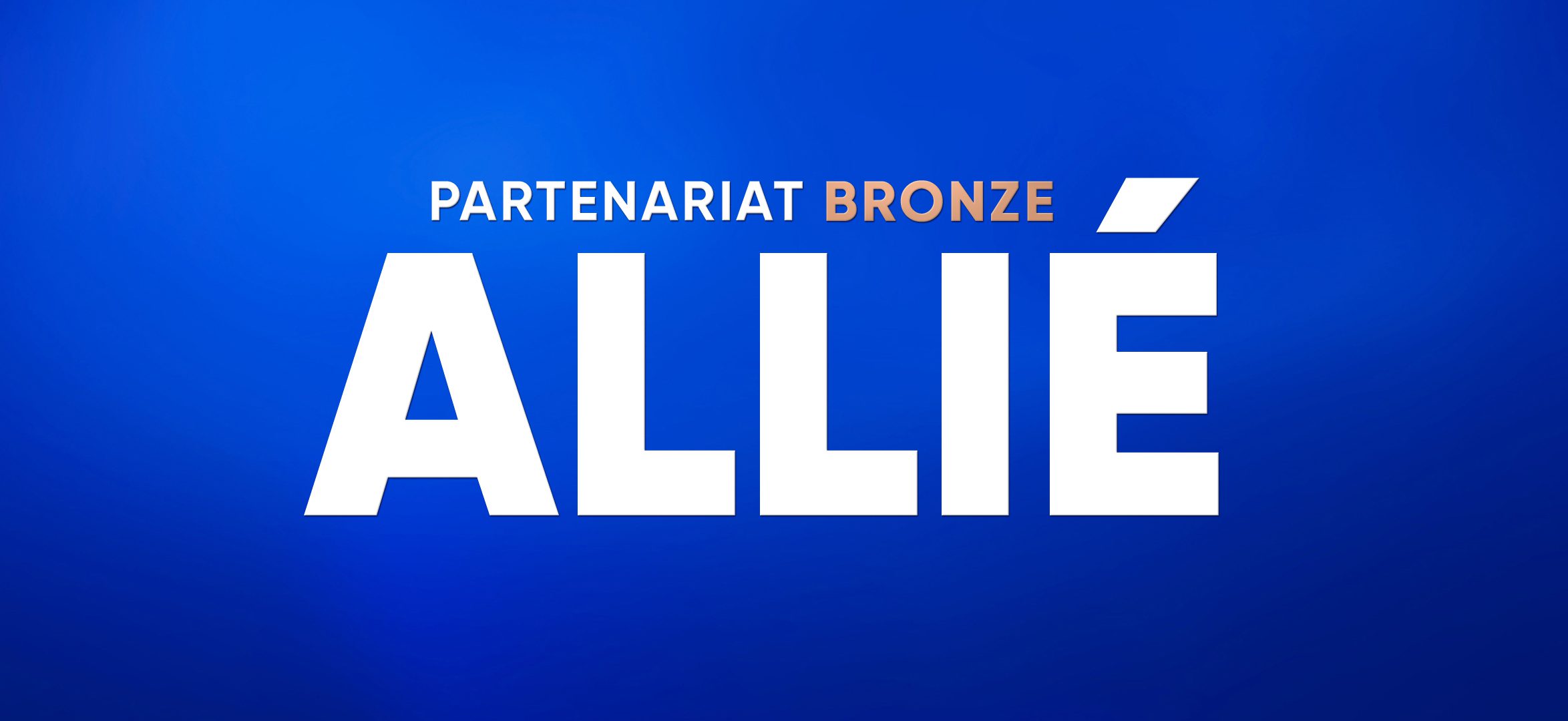 Partenariat "BRONZE"