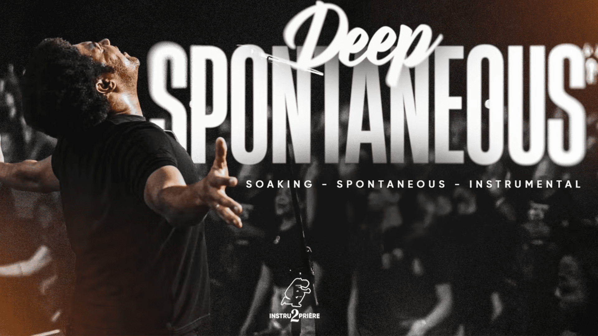 DEEP SPONTANEOUS
